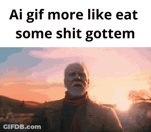 Bearded Man At Sunset Saying Ai Gif More Like Eat Some Shit Gottem GIF
