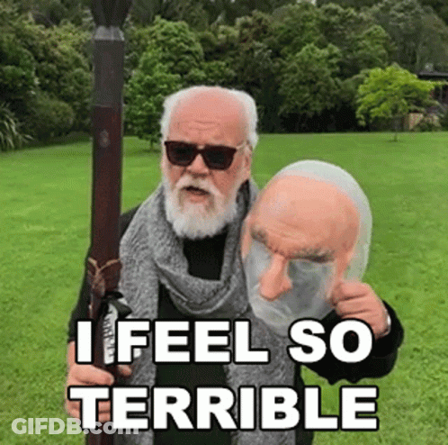 Bearded Man Holding I Feel So Terrible Mask GIF