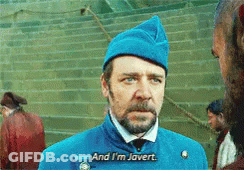 Bearded Man In Blue Hat Says And I'm Javert GIF