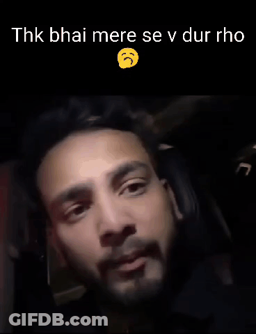 Bearded Man In Dark Room Saying Thk Bhai Mere Se V Dur Ho GIF