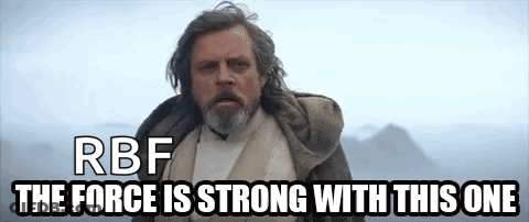 Bearded Man In Front Of Mountain Saying RBF The Force Is Strong With This One GIF