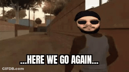 Bearded Man In Sunglasses Here We Go Again GIF