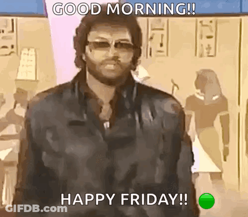 Bearded Man In Sunglasses Says Good Morning Happy Friday GIF
