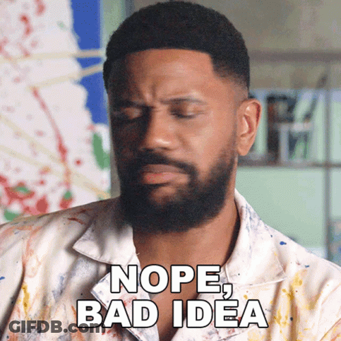 Bearded Man In White Shirt Saying Nope Bad Idea GIF