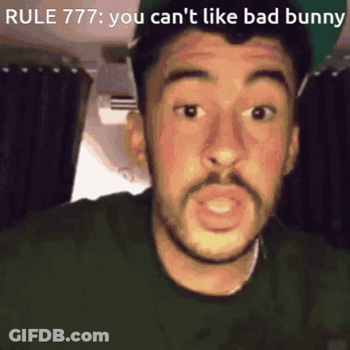 Bearded Man Making Funny Face Rule 777 You Can't Like Bad Bunny GIF