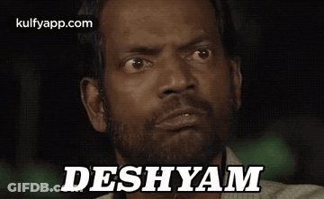 Bearded Man Making Funny Face Says Deshyam GIF