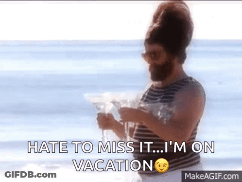 Bearded Man On Beach Saying Hate To Miss It I'm On Vacation GIF