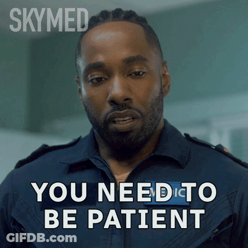 Bearded Man Saying Be Patient GIF