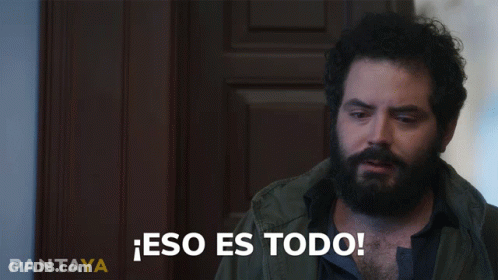 Bearded Man Saying Eso Es Todo GIF