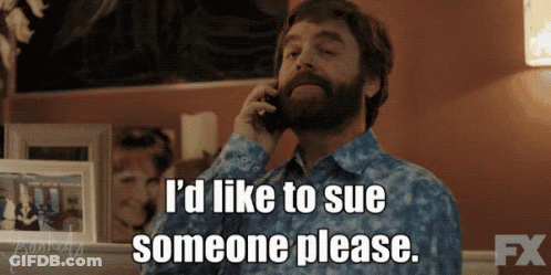 Bearded Man Saying I'd Like To Sue Someone Please GIF