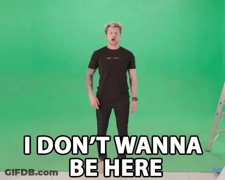 Bearded Man Saying I Don't Wanna Be Here In Front Of Green Screen GIF