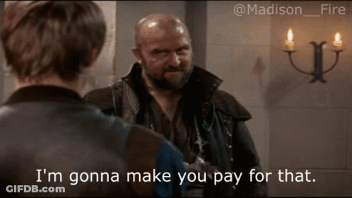 Bearded Man Saying I'm Gonna Make You Pay GIF