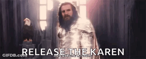 Bearded Man Saying Release The Karen GIF