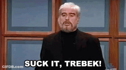 Bearded Man Saying Suck It Trebek GIF
