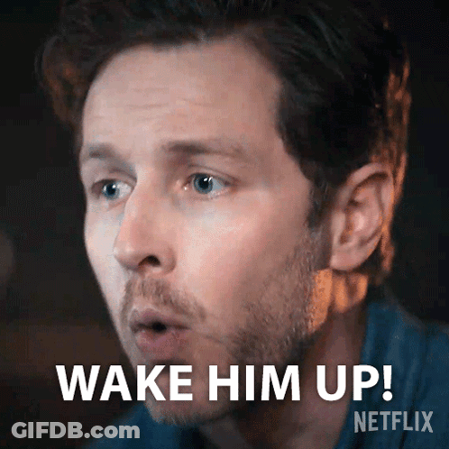 Bearded Man Saying Wake Him Up GIF