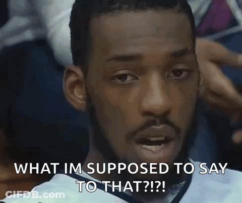 Bearded Man Saying What Am I Supposed To Say To That GIF