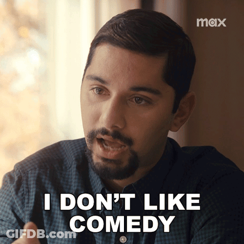 Bearded Man Says I Don't Like Comedy In Front Of Max Logo GIF