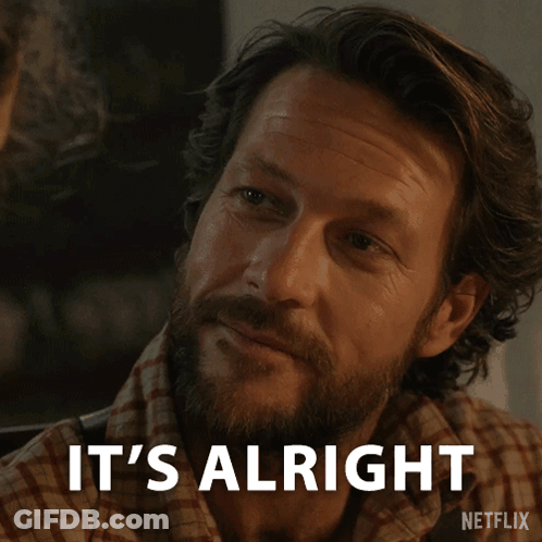 Bearded Man Says It's Alright Netflix Ad GIF