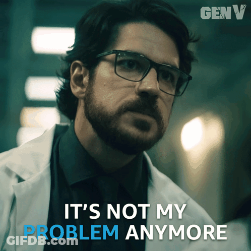 Bearded Man With Glasses Says Not My Problem GIF