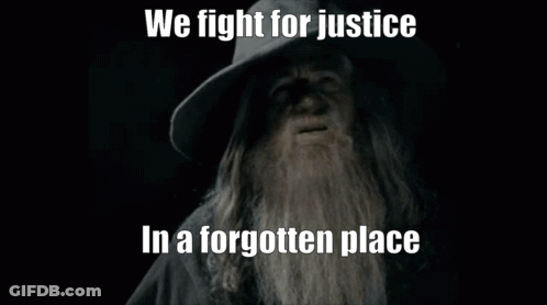 Bearded Man With Hat We Fight For Justice In A Forgotten Place GIF