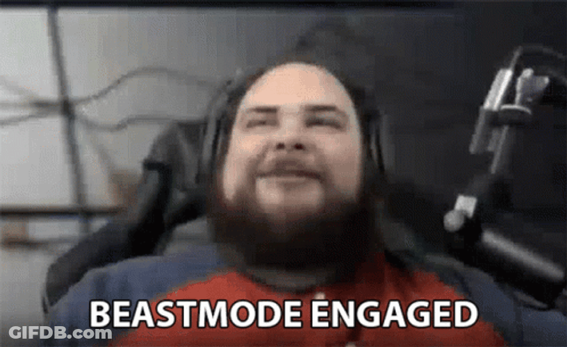 Beast Mode Engaged Streamer Guy GIF