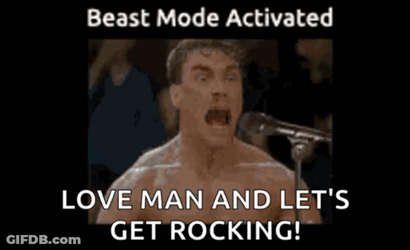 Beast Mode Love Lets Get Rocking GIF