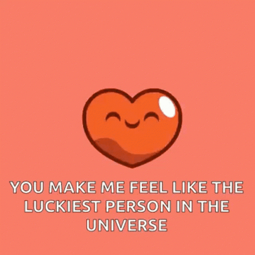 Beating Heart Luckiest Person You Complete Me GIF