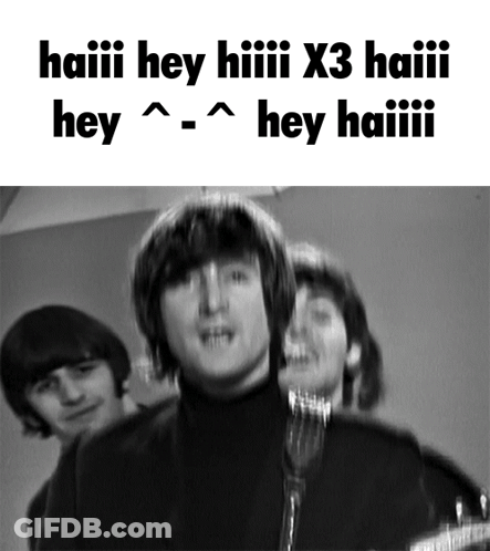 Beatles Saying Haiii Hey Hiii GIF