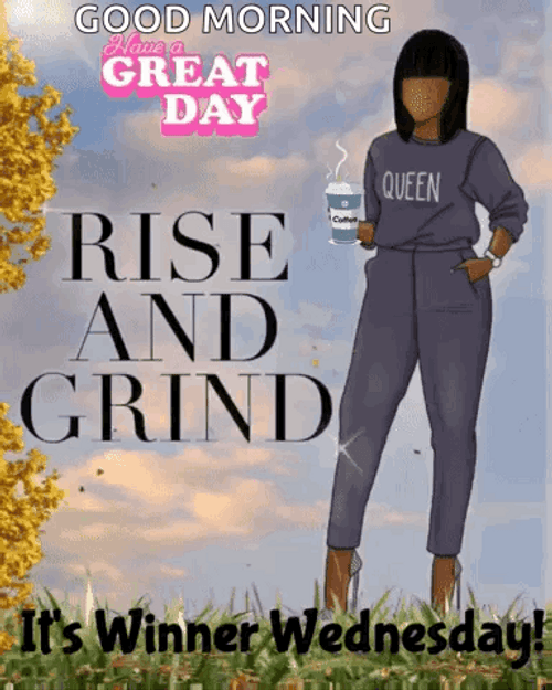 Beautiful Good Morning Wednesday Rise And Grind GIF