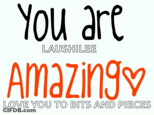 Beautiful Love You To Bits And Pieces Sign GIF