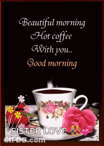 Beautiful Morning Hot Coffee GIF
