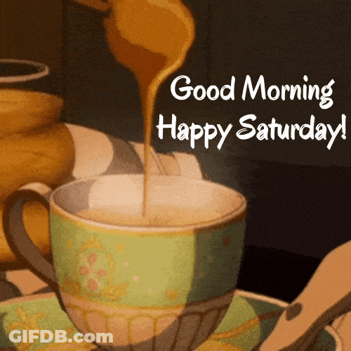 Beautiful Saturday Morning Pouring Coffee GIF