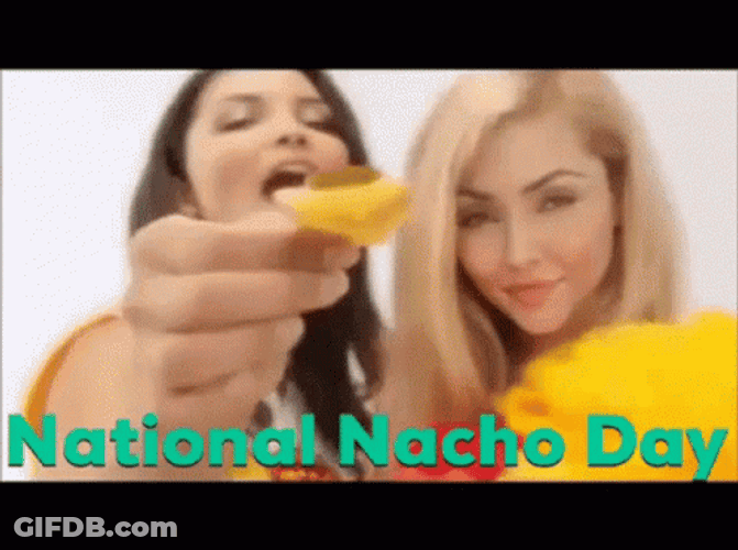 Beautiful Woman National Nacho Day GIF