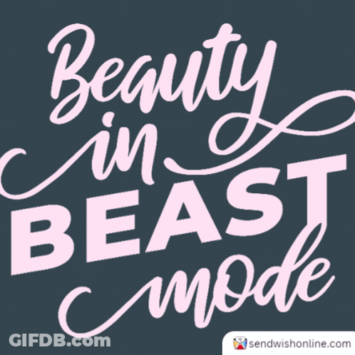 Beauty In Beast Mode Poster GIF