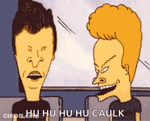 Beavis And Butthead Hu Hu Hu Hu Caulk GIF