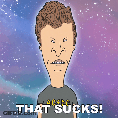 Beavis Saying That Sucks GIF