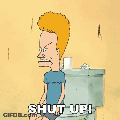 Beavis Sitting On Toilet Saying Shut Up GIF
