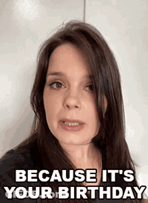 Because Its Your Birthday Kimberly J Brown GIF