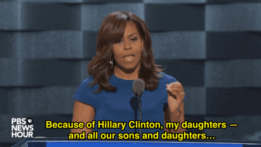 Because Of Hillary Clinton Michelle Obama GIF
