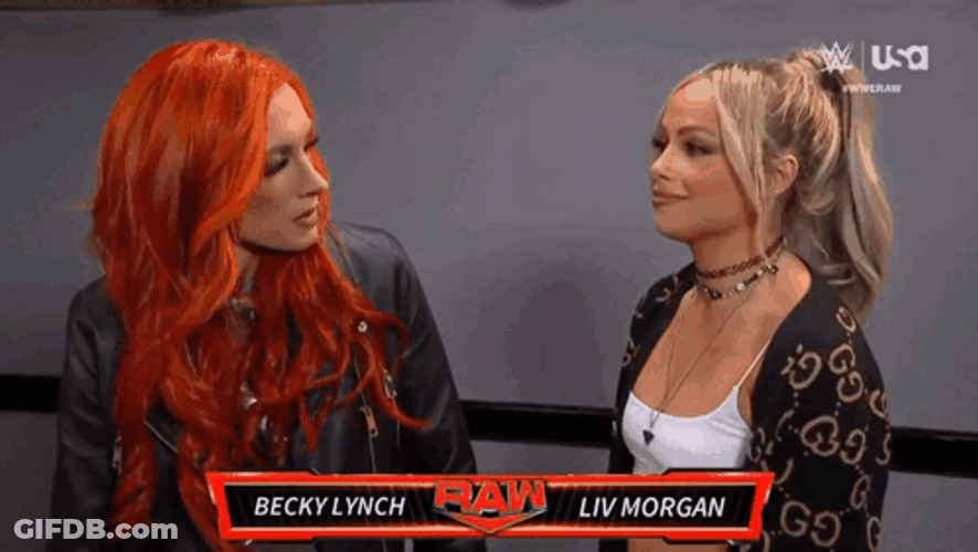 Becky Lynch And Liv Morgan GIF