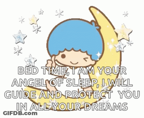 Bed Time I Am Your Angel Of Sleep I Will Guide And Protect You In All Your Dreams . GIF