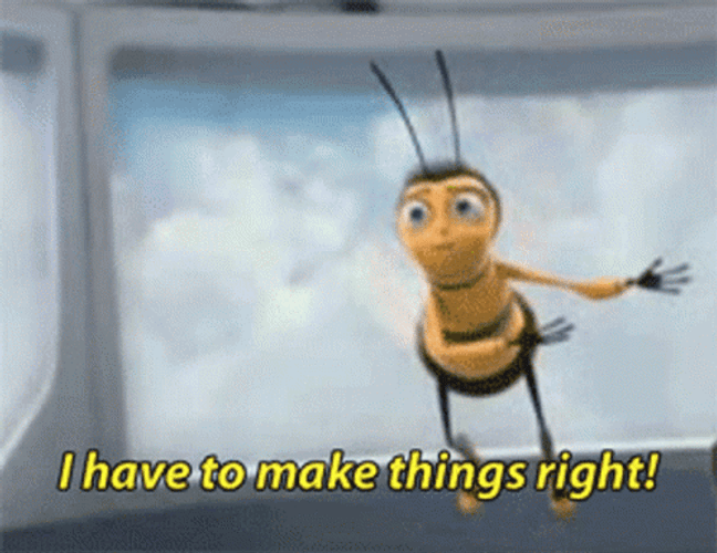 Bee Movie I Have To Make Things Right GIF