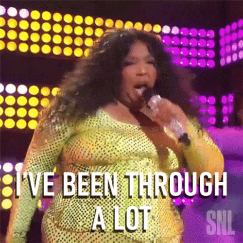 Been Through A Lot Its About Damn Time GIF
