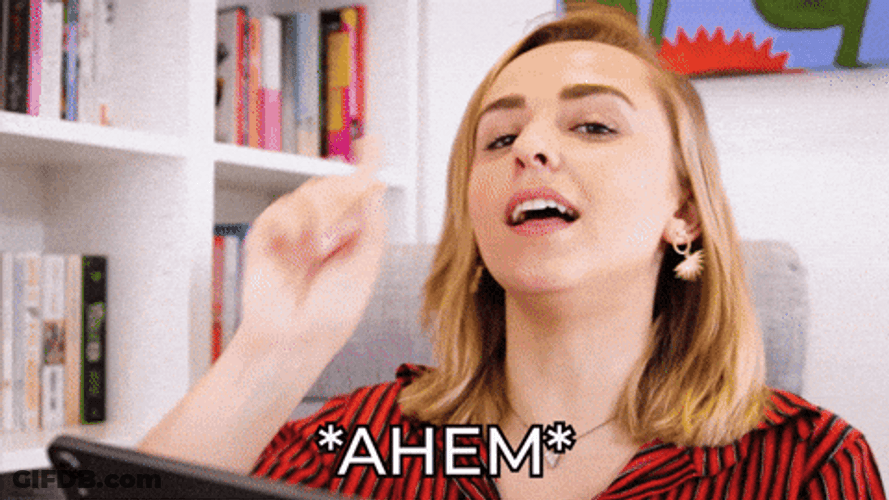 Before We Begin Ahem GIF