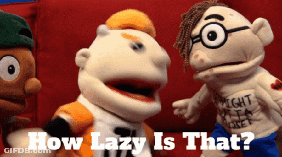 Being Lazy Man GIF