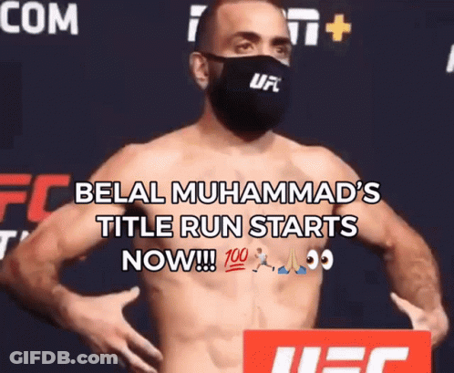 Belal Muhammad Title Run Starts Now GIF