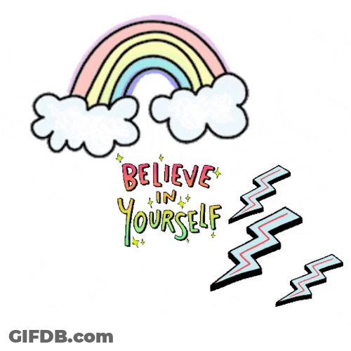 Believe In Yourself Encouragement GIF