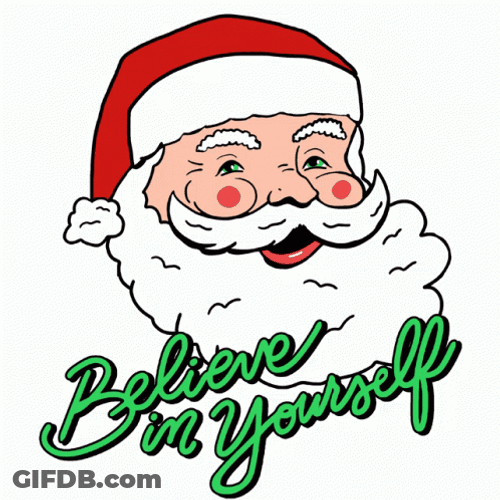 Believe In Yourself Noel Motivation GIF