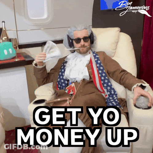 Ben Franklin Dressed Man Get Yo Money Up GIF