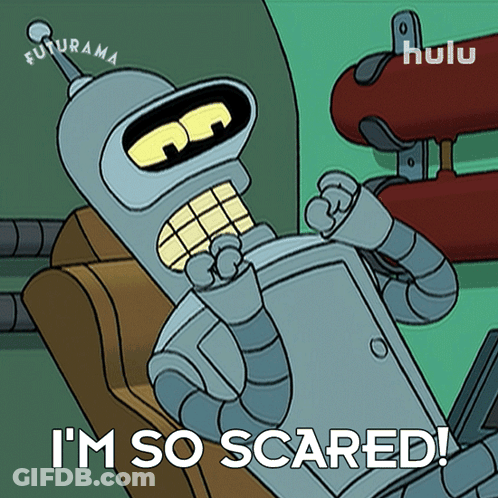 Bender From Futurama Saying I'm So Scared GIF